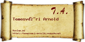 Temesvári Arnold névjegykártya